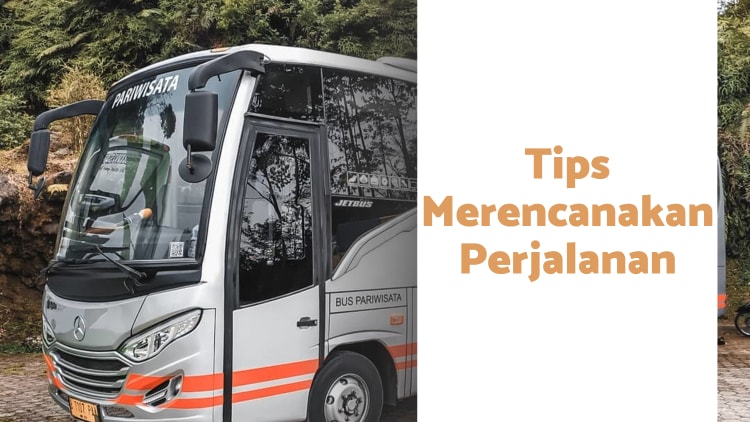 Tips Merencanakan Perjalanan